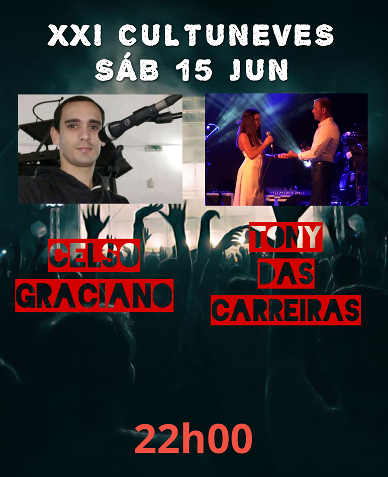 XXI Cultuneves - Celso Graciano / Tony das Carreiras