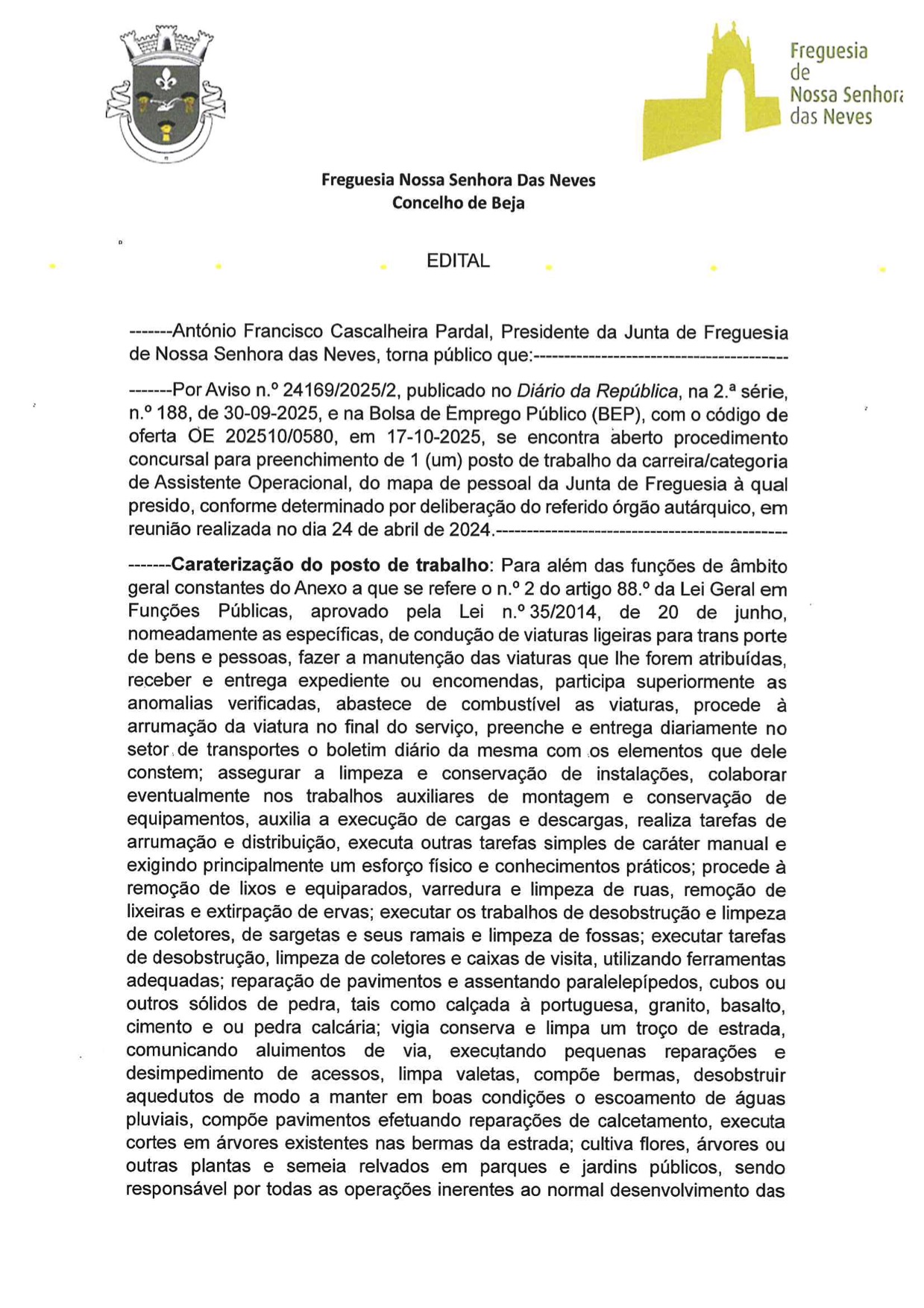 Abertura de Concurso para 1 lugar de Assistente Operacional Abertura de Concurso para 1 lugar de Assistente Operacional