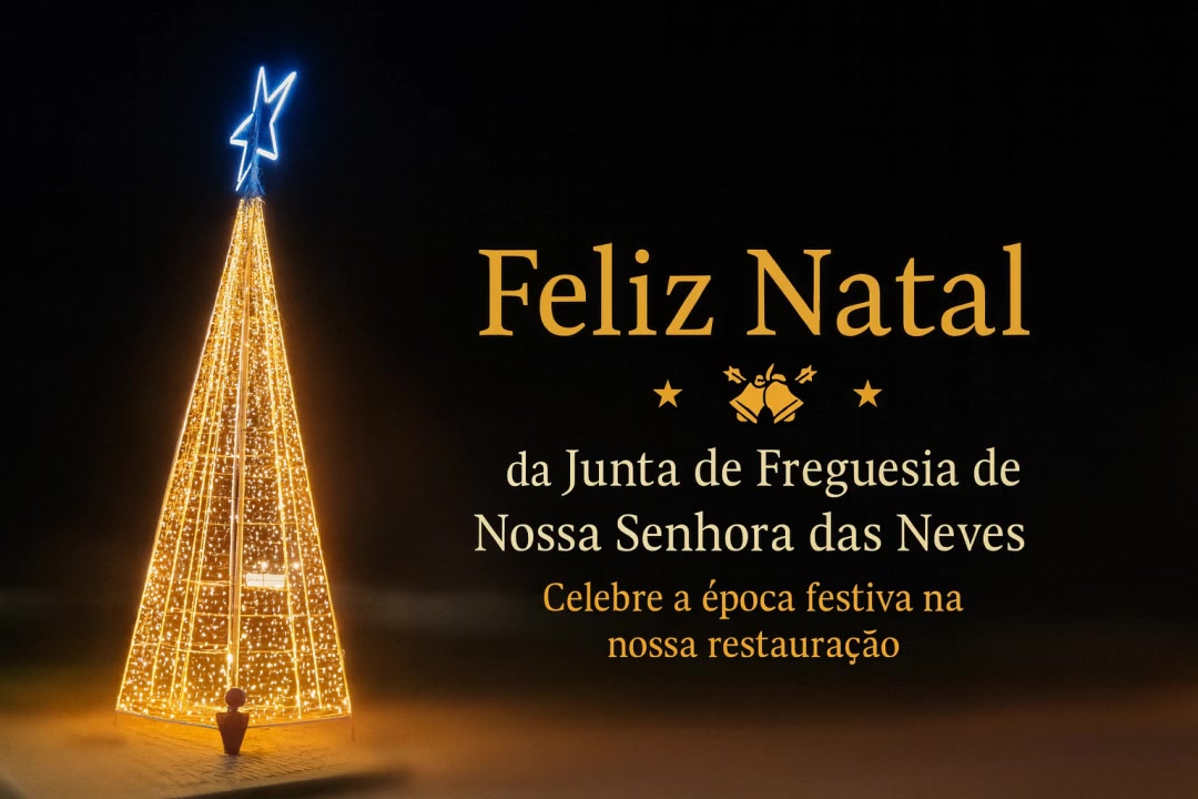 Feliz Natal da Freguesia de Nossa Senhora das Neves
