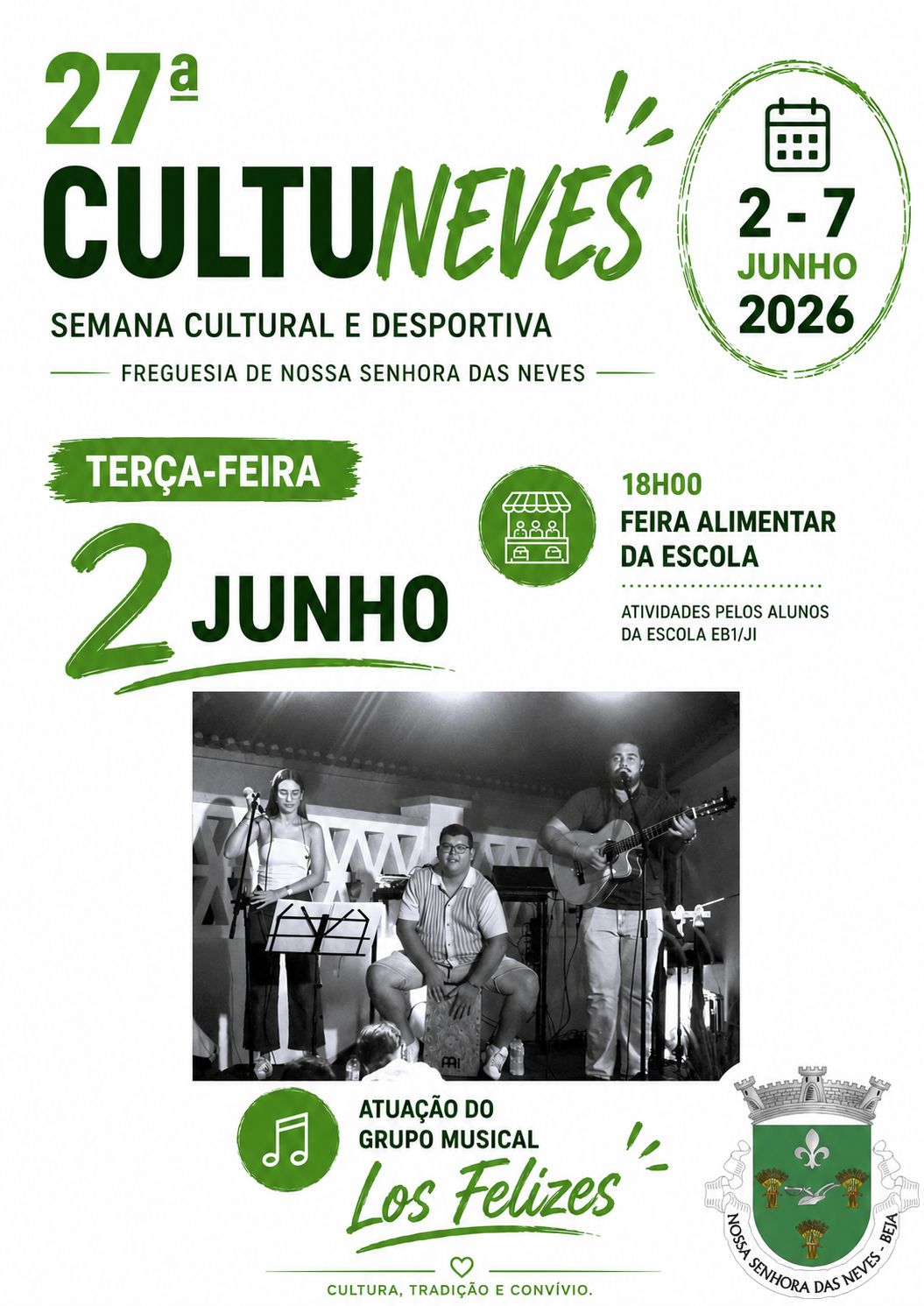 27.ª Cultuneves: Semana Cultural e Desportiva da Freguesia de Nossa Senhora das Neves