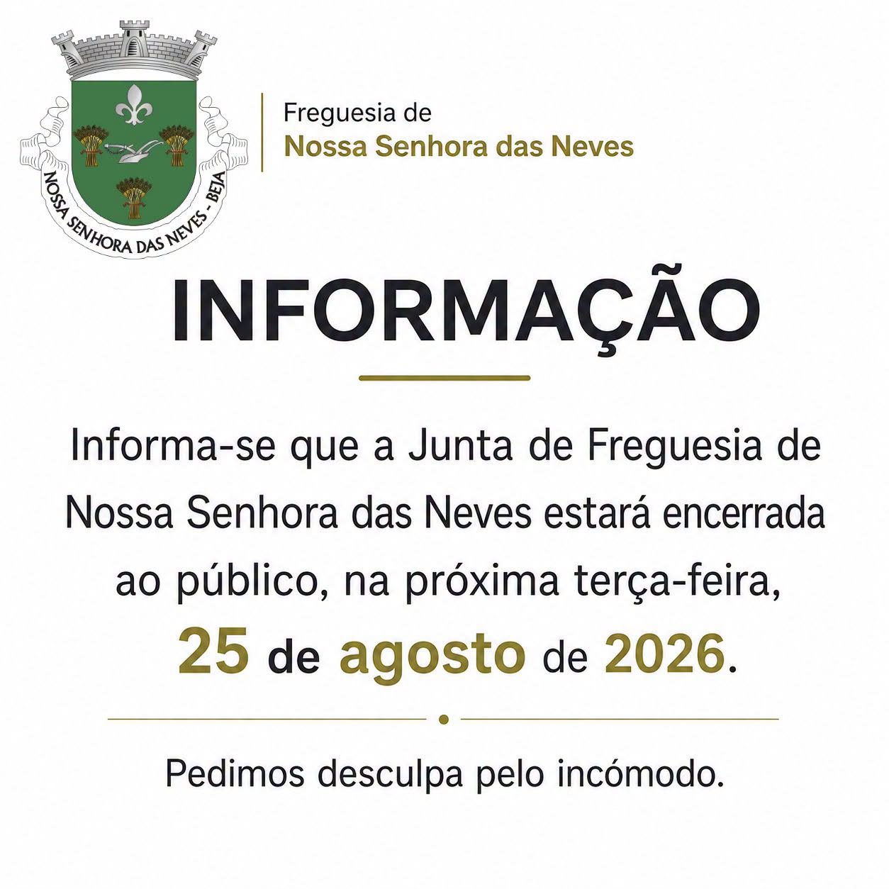 Aviso: Junta de Freguesia Encerrada dia 25 de Agosto